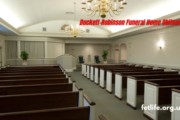 Duckett-Robinson Funeral Home Obituaries